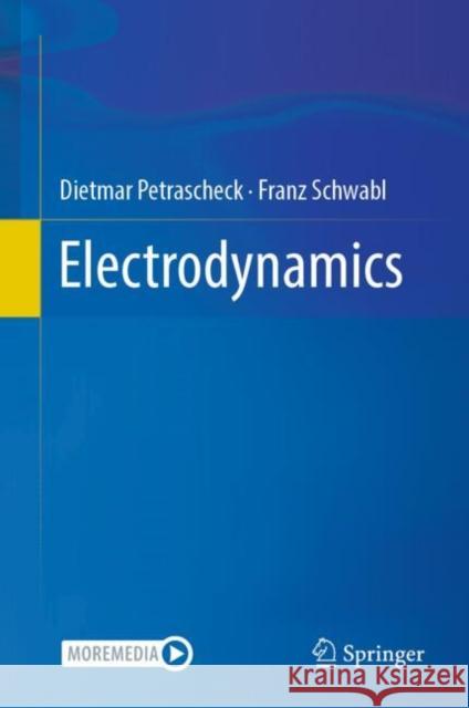 Electrodynamics Franz Schwabl 9783662715017