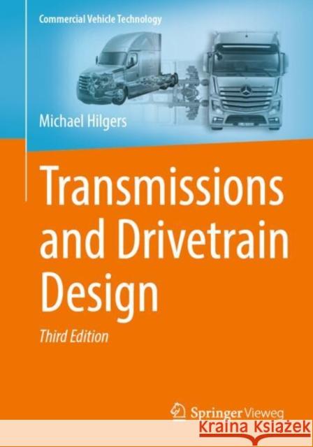 Transmissions and Drivetrain Design Michael Hilgers 9783662715383