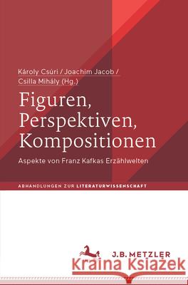 Figuren, Perspektiven, Kompositionen  9783662720905 J.B. Metzler
