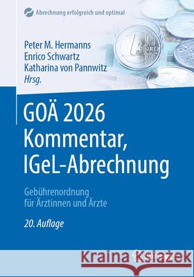 GOÄ 2026 Kommentar, IGeL-Abrechnung  9783662723395 Springer