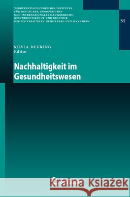 Nachhaltigkeit Im Gesundheitswesen Silvia Deuring 9783662731499 Springer
