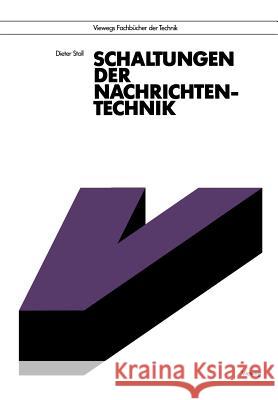 Schaltungen Der Nachrichtentechnik Dieter Stoll 9783663001317 Vieweg+teubner Verlag