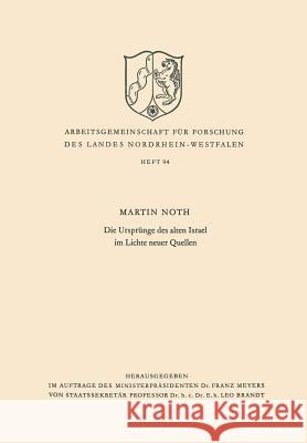 Die Ursprünge Des Alten Israel Im Lichte Neuer Quellen Noth, Martin 9783663003465 Vs Verlag Fur Sozialwissenschaften