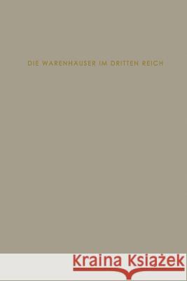 Die Warenhäuser Im Dritten Reich Uhlig, Heinrich 9783663003588 Vs Verlag Fur Sozialwissenschaften