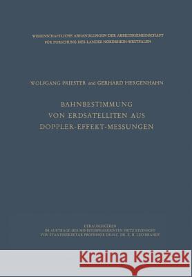 Bahnbestimmung Von Erdsatelliten Aus Doppler-Effekt-Messungen Wolfgang Priester 9783663004219 Vs Verlag Fur Sozialwissenschaften