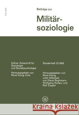 Beiträge Zur Militärsoziologie König, Réné 9783663004363