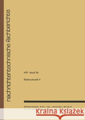 Elektroakustik II Johannes Wosnik 9783663004721 Vieweg+teubner Verlag