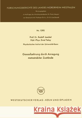 Gasaufzehrung Durch Anregung Metastabiler Zustände Jaeckel, Rudolf 9783663005599
