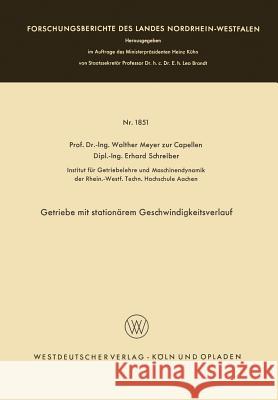 Getriebe Mit Stationärem Geschwindigkeitsverlauf Meyer Zur Capellen, Walther 9783663005858