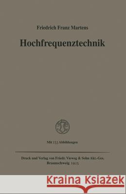 Hochfrequenztechnik Friedrich Fran Friedrich Franz Martens 9783663006565 Vieweg+teubner Verlag