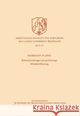 Klimaschwankungen Und Großräumige Klimabeeinflussung Flohn, Hermann 9783663007135 Vs Verlag Fur Sozialwissenschaften