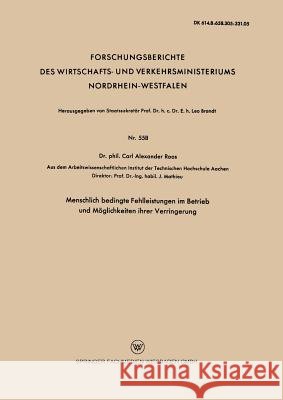 Menschlich Bedingte Fehlleistungen Im Betrieb Und Möglichkeiten Ihrer Verringerung Roos, Carl Alexander 9783663007845 Vs Verlag Fur Sozialwissenschaften