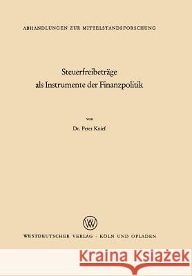 Steuerfreibeträge ALS Instrumente Der Finanzpolitik Knief, Peter 9783663008125 Vs Verlag Fur Sozialwissenschaften