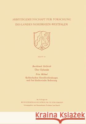 Über Glykoside. Kohlenhydrat-Eiweißverbindungen Und Ihre Biochemische Bedeutung Helferich, Burckhardt 9783663008316 Vs Verlag Fur Sozialwissenschaften