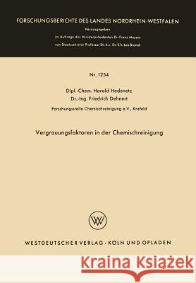 Vergrauungsfaktoren in Der Chemischreinigung Harald Hedenetz 9783663008576