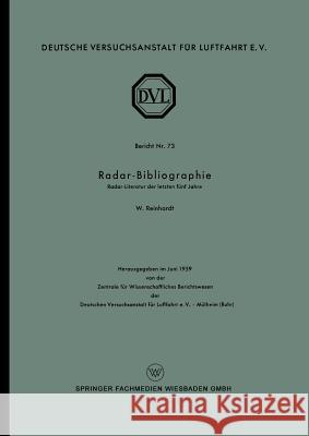 Radar-Bibliographie: Radar-Literatur Der Letzten Fünf Jahre Reinhardt, Wolfgang 9783663009580