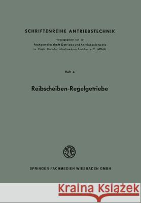 Reibscheiben-Regelgetriebe  9783663009788 Springer