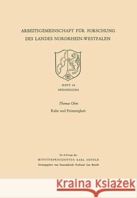 Ruhe Und Frömmigkeit: Abhandlung Ohm, Thomas 9783663009887 Vs Verlag Fur Sozialwissenschaften