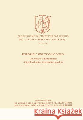 Die Röntgen-Strukturanalyse Einiger Biochemisch Interessanter Moleküle Hodgkin, Dorothy 9783663010371 Vs Verlag Fur Sozialwissenschaften