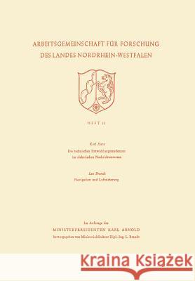 Die Technischen Entwicklungstendenzen Im Elektrischen Nachrichtenwesen/Navigation Und Luftsicherung Karl Herz 9783663010395