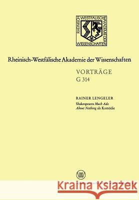 Shakespeares Much ADO about Nothing ALS Komödie Lengeler, Rainer 9783663018032 Vs Verlag Fur Sozialwissenschaften