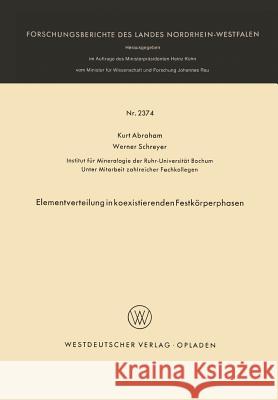 Elementverteilung in Koexistierenden Festkörperphasen Abraham, Kurt 9783663018698 Vs Verlag Fur Sozialwissenschaften
