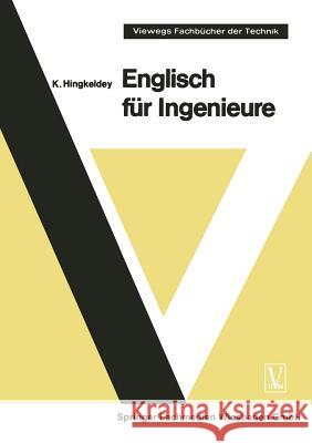 Englisch Für Ingenieure Hingkeldey, Kurt 9783663019992