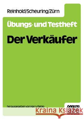 Übungs-Und Testheft Der Verkäufer Fiebig, Harry 9783663020196 Springer