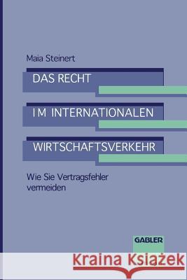 Das Recht Im Internationalen Wirtschaftsverkehr Maia Steinert Maia Steinert 9783663021377 Springer