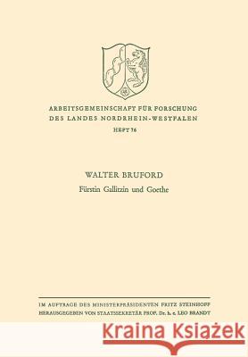 Fürstin Gallitzin Und Goethe Bruford, Walter Horace 9783663030294