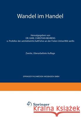 Wandel Im Handel Karl Christia Karl Christian Behrens 9783663030461 Gabler Verlag