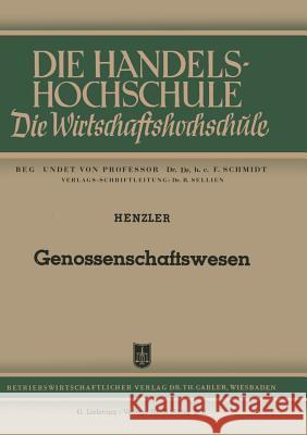 Genossenschaftswesen Reinhold Henzler 9783663030645 Gabler Verlag