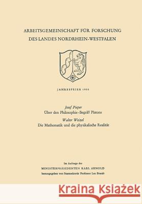 Über Den Philosophie-Begriff Platons. Die Mathematik Und Die Physikalische Realität Pieper, Josef 9783663031406 Vs Verlag Fur Sozialwissenschaften