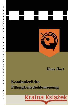 Kontinuierliche Flüssigkeitsdichtemessung: Grundbegriffe Der Betriebsmeßtechnik -- Dargestellt Am Beispiel Der Meßgröße 