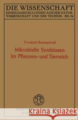 Mikrobielle Symbiosen Im Pflanzen- Und Tierreich Traugott Baumgartel 9783663031598