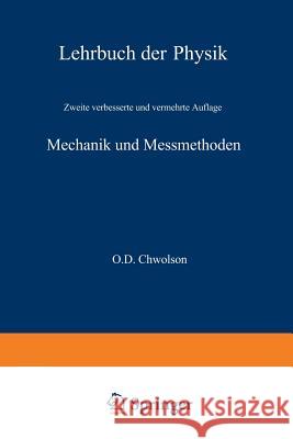 Mechanik Und Messmethoden Chvol'son, Orest D. 9783663031840 Vieweg+teubner Verlag