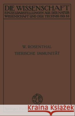 Tierische Immunität Werner Rosenthal 9783663031895