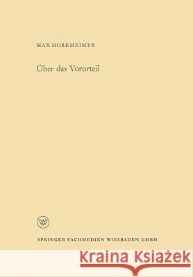 Über Das Vorurteil Horkheimer, Max 9783663031918 Vs Verlag Fur Sozialwissenschaften