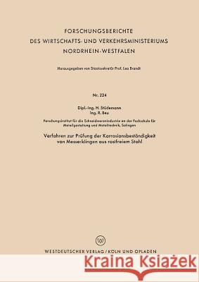 Verfahren Zur Prüfung Der Korrosionsbeständigkeit Von Messerklingen Aus Rostfreiem Stahl Stüdemann, Hans 9783663032380 Vs Verlag Fur Sozialwissenschaften