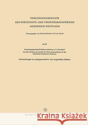 Forschungsberichte Des Wirtschafts- Und Verkehrsministeriums Nordrhein-Westfalen Brandt, Leo 9783663032939