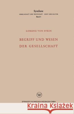 Begriff Und Wesen Der Gesellschaft Lorenz Von Lorenz Stein 9783663033349