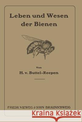 Leben Und Wesen Der Bienen Hugo Von Hugo Buttel-Reepen 9783663033684