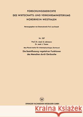 Die Beeinflussung Vegetativer Funktionen Des Menschen Durch Geräusche Lehmann, Gunther 9783663034162 Vs Verlag Fur Sozialwissenschaften