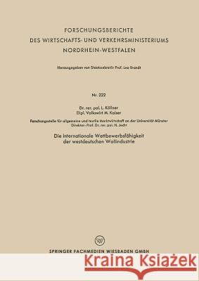 Die Internationale Wettbewerbsfähigkeit Der Westdeutschen Wollindustrie Köllner, Lutz 9783663034513 Vs Verlag Fur Sozialwissenschaften