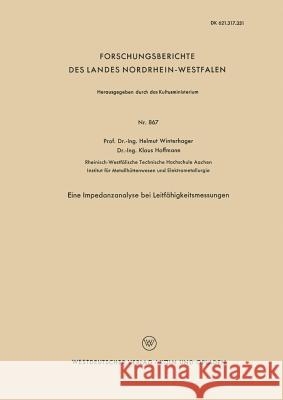 Eine Impedanzanalyse Bei Leitfähigkeitsmessungen Winterhager, Helmut 9783663035060 Vs Verlag Fur Sozialwissenschaften