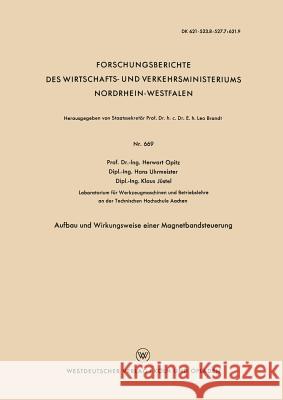 Aufbau Und Wirkungsweise Einer Magnetbandsteuerung Herwart Opitz 9783663035244 Vs Verlag Fur Sozialwissenschaften
