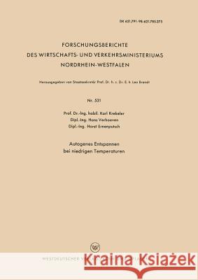 Autogenes Entspannen Bei Niedrigen Temperaturen Karl Krekeler 9783663035329 Vs Verlag Fur Sozialwissenschaften