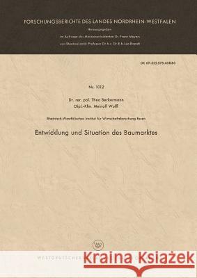 Entwicklung Und Situation Des Baumarktes Theo Beckermann 9783663036227 Vs Verlag Fur Sozialwissenschaften