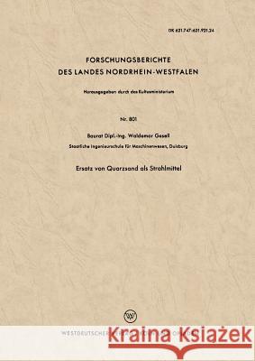 Ersatz Von Quarzsand ALS Strahlmittel Waldemar Gesell 9783663036388