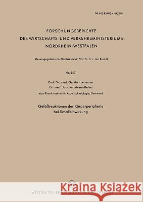Gefäßreaktionen Der Körperperipherie Bei Schalleinwirkung Lehmann, Gunther 9783663036562 Vs Verlag Fur Sozialwissenschaften